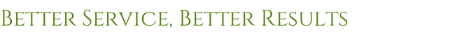 Better Service, Better Results
